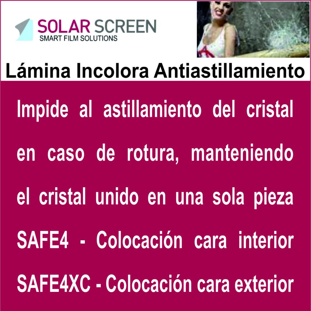 Lámina incolora antiastilamiento SAFE 4 / SAFE 4 XC - Tufersur